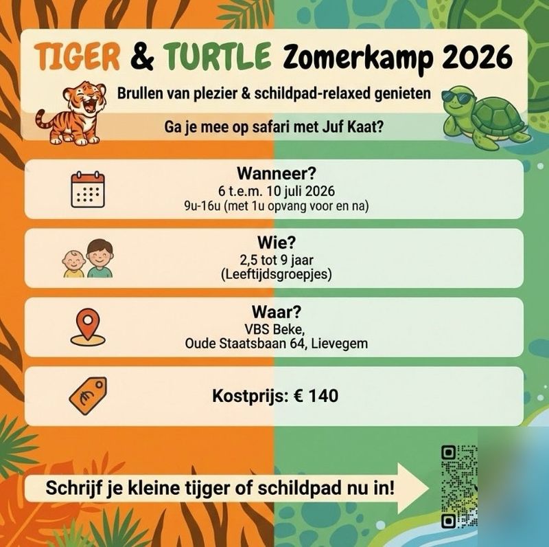 Affiche van het Zomerkamp 2026 van Tiger & Turtle: 6 tot en met 10 juli 2026, 9u tot 16u, voor kinderen van 2,5 tot 9 jaar, in VBS Beke, 140 euro